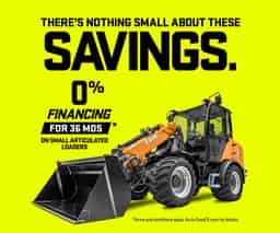 0% financing for up to 36 months* on new CASE Small Articulated Loader models.